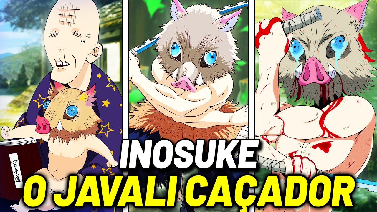 INOSUKE O JAVALI CAÇADOR DE ONI! HISTÓRIA E PODERES EXPLICADOS - DEMON SLAYER | KIMETSU NO YAIBA