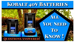 Kobalt 40v Battery Review & Questions Answered