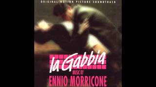 Ennio Morricone: La Gabbia (Laura)