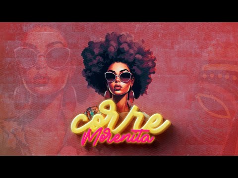 Corre Morenita - Afro House - By Klima