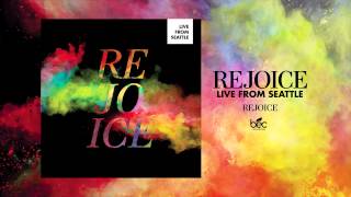 Dustin Kensrue - Rejoice: Live From Seattle - Rejoice