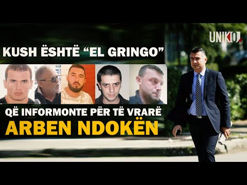 Uniko - Kush është "El Gringo" që informonte grupin e Dokles dhe Bamit për të vrarë Arben Ndokën