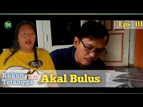 rukun-tetangga-eps1-akal-bulus-cijantra-official