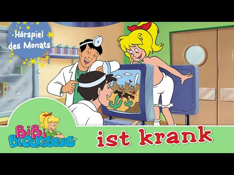 Bibi Blocksberg - Bibi ist krank (Folge 48) | das ZWEITPLATZIERTE Hörspiel des Monats August
