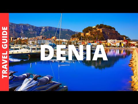 Denia Spain Travel Guide: 18 BEST Things To Do In Denia