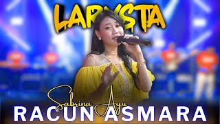 Download lagu RACUN ASMARA - SABRINA AYU - NEW LARYSTA mp3 Download lagu RACUN ASMARA - SABRINA AYU - NEW LARYSTA mp3