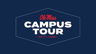Ole Miss Campus Tour