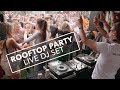 Triple Cooked Rooftop Party - Live DJ Set (10 Minute Clip) - Jamie Hartley