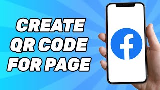 How to Create Qr Code for Facebook Page 2024