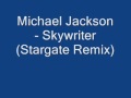 Michael Jackson - Skywriter (Stargate Remix)