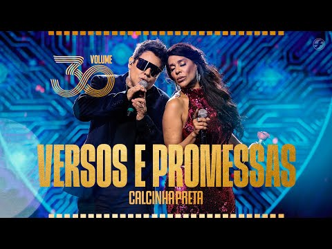 Calcinha Preta - Versos e Promessas (Tem Mais Alguém) #Volume30