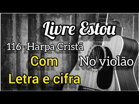 Livre Estou - Harpa Cristã