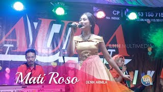 Denik Armila - Mati Roso (Aura Musik Banyuwangi)