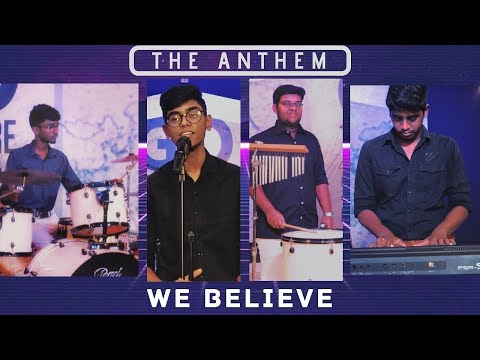 WE BELIEVE ( cover ) | THE ANTHEM | 4k