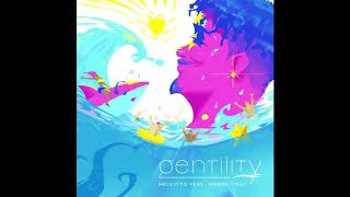 Gentility Music Video