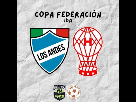 COPA FEDERACION 2024 IDA LOS ANDES VS HURACAN DE LOS QUIRQUINCHOS