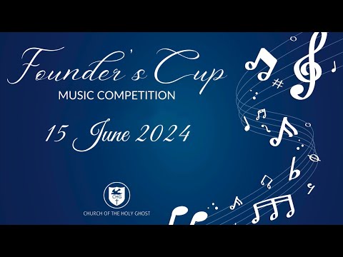 Founder's Cup Choir Competition 2024 | Church of the Holy Ghost