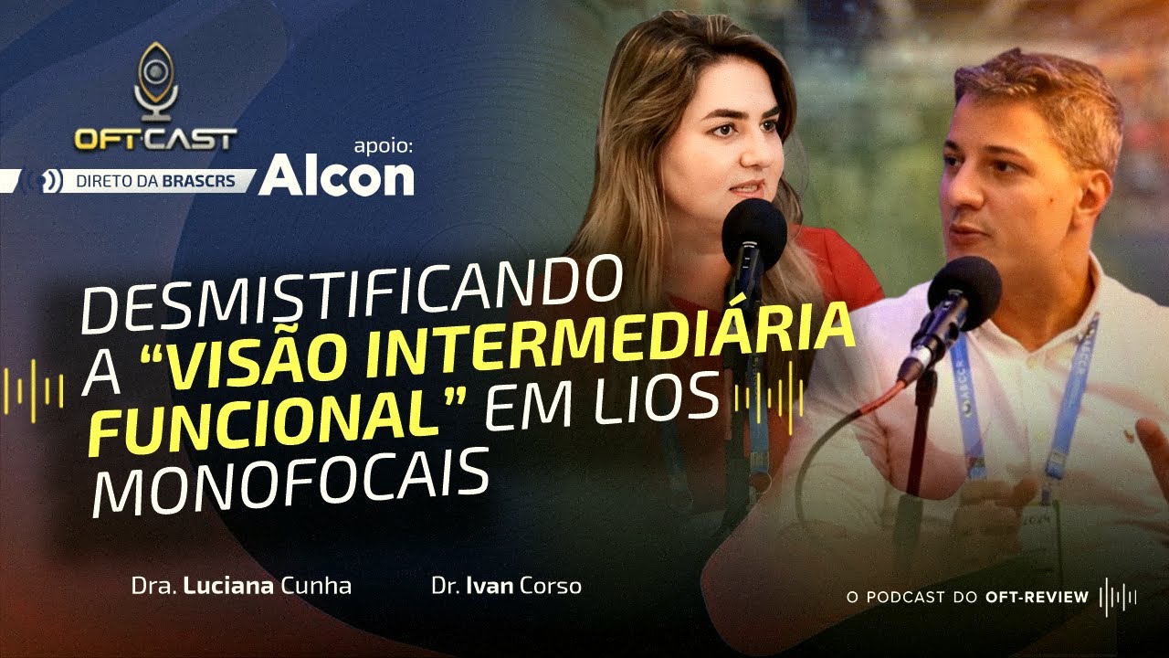 Desmistificando a “Visão Intermediária Funcional” em LIOs Monofocais