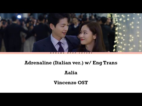 Aalia - Adrenaline (Italian ver.) Lyrics with English Translation - Vincenzo OST Part 2