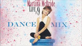 Martina McBride - Life #9 (Dance Mix)