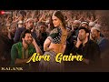 Aira Gaira Varun Dhawan Kriti Sanon Aditya Roy Kapur Kalank Lyrical