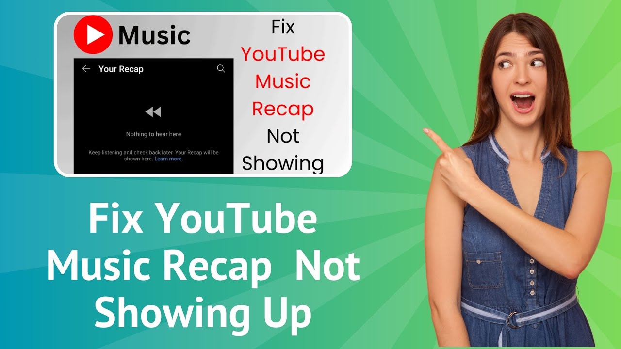 Fix YouTube Music Recap 2023 Not Showing Up - Step-by-Step