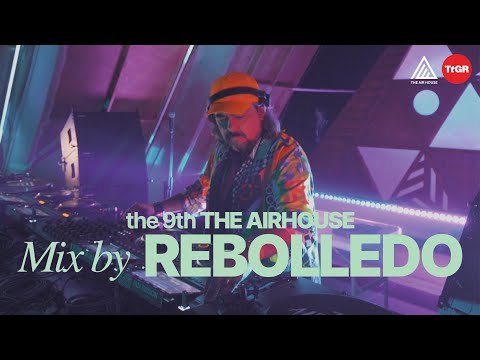 REBOLLEDO : the 9th THE AIR HOUSE 2024 x TTGR