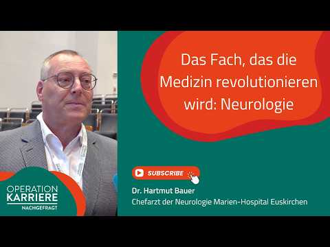 Das Fach, das die Medizin revolutionieren wird: Neurologie
