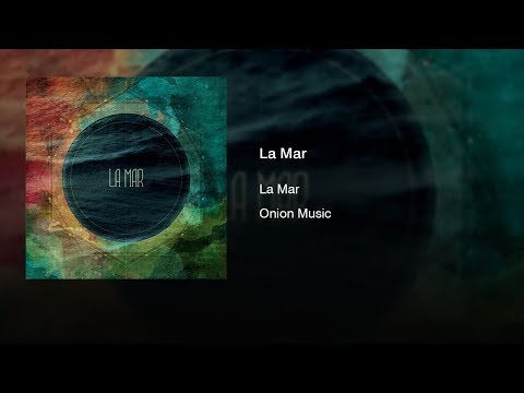 La Mar - La Mar (2012) || Full Album ||