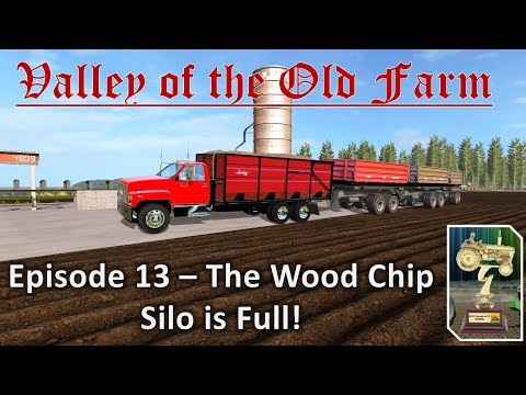 Valley of the Old Farm PC vs Console E13 - The Wood Chip Silo is Full!