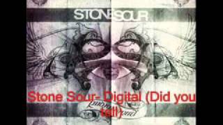 Stone Sour- Digital (Did you tell)