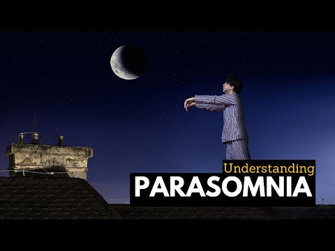 Parasomnia: Everything You Need To Know