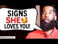 The 9 Signs She's IN LOVE With You!