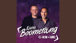 Efeito Boomerang Music Video