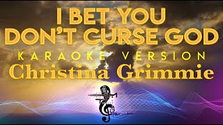Christina Grimmie - I Bet You Don&#39;t Curse God KARAOKE