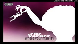 Elle Varner - Where Your Man Is? Instrumental w/Hook (instrumentalized by Trackaholic™)