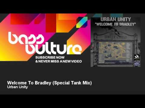Urban Unity - Welcome To Bradley - Special Tank Mix - BassVulture
