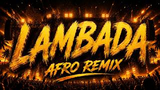 Download lagu Kaoma - Lambada 🔥 AFRO REMIX | Tropical Festival Mix mp3