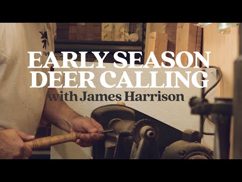 EARLY SEASON DEER CALLING with James Harrison