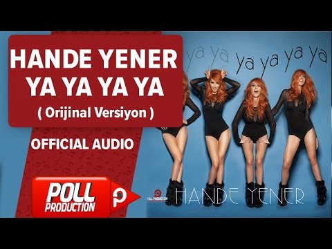 Videoclip de Ya Ya Ya Ya (Orijinal Versiyon) — Hande Yener