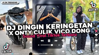 Download lagu DJ DINGIN KERINGETAN X ONTY CULIK VICO DONG | BY MASTAY SOPAN SOUND VIRAL TIKTOK TERBARU 2026 !!! mp3