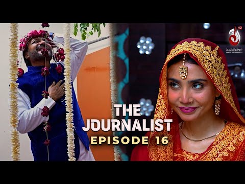 The Journalist | Episode 16 | Shadi Fraud | Aaj Entertainment
