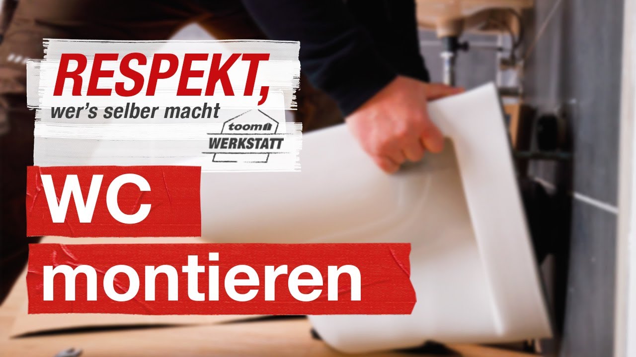 WC montieren: Schritt-fr-Schritt-Anleitung inkl. Video