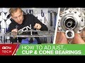 How To Adjust Cup Cone Wheel Bearings On Your Bike Maintenance Monday