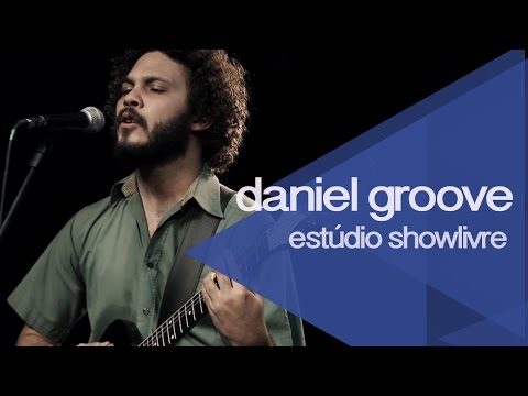 "Nada" part. de Diego Soares - Daniel Groove no Estúdio Showlivre 2015