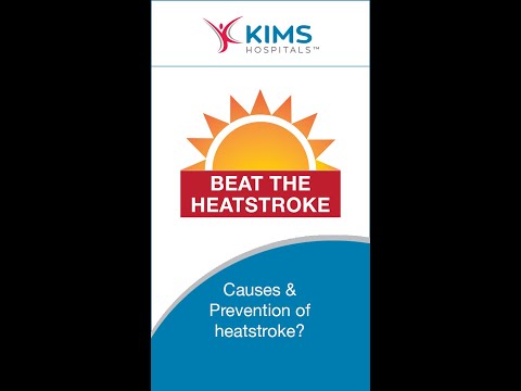Causes & Prevention of heatstroke | Beat The #HeatStroke | Kims Hospitals