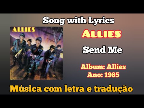 Send Me - Allies