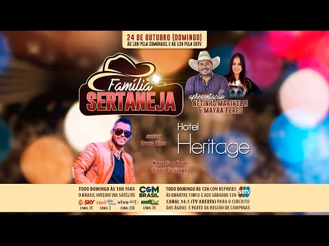 Programa Família Sertaneja 002 - Cantor Lucca Lima, Marcelo e Carol do Hotel Heritage