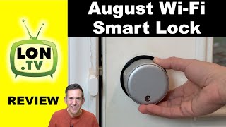 August Wi-Fi Smartlock Review - 4th Generation - Works with Existing Deadbolt