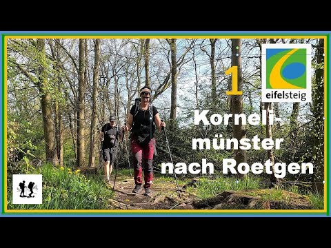 Eifelsteig, Etappe 1: Von Kornelimünster nach Roetgen
